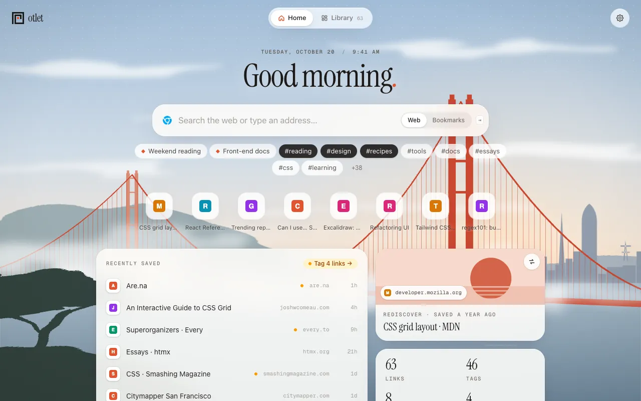 Otlet's new tab: a greeting, one search box for the web and your bookmarks, pinned tags and saved searches, your most used sites, recently saved links and an old link to rediscover, over a painting of the Golden Gate Bridge.